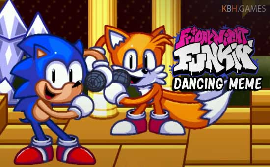 FNF Dancing Meme (vs Classic Sonic and Tails)
