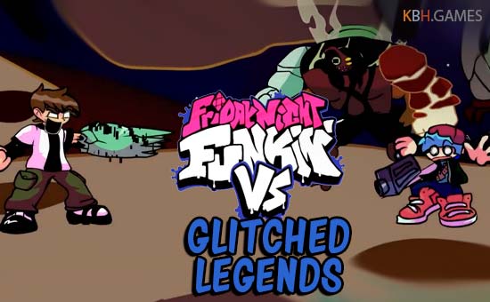 FNF vs Glitched Legends FULL WEEK mod